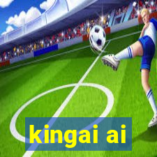 kingai ai